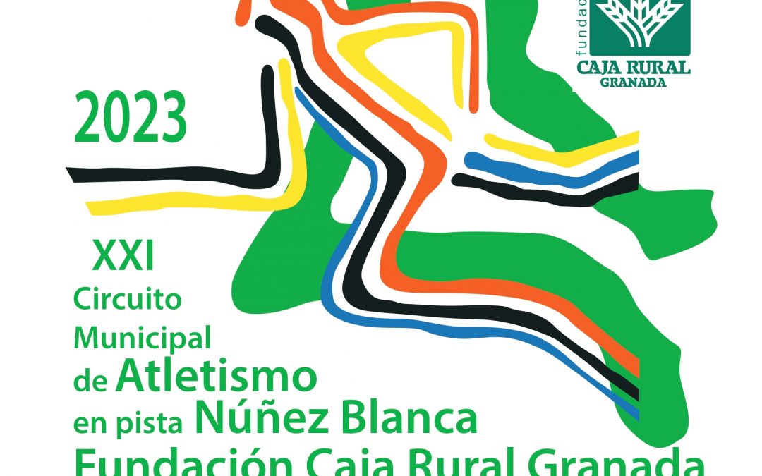 XXI Circuito Municipal de Atletismo en pista Núñez Blanca Fundación Caja Rural Granada