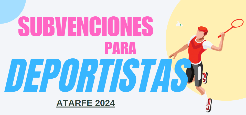 Subvenciones para Deportistas Atarfeños 2024